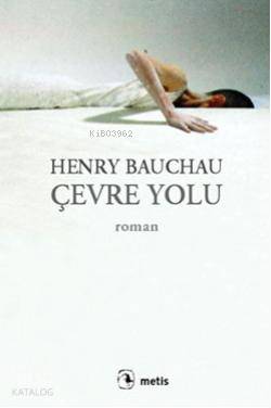 Çevre Yolu Henry Bauchau