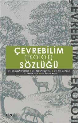 Çevrebilim (Ekoloji) Sözlüğü Emrullah Güney