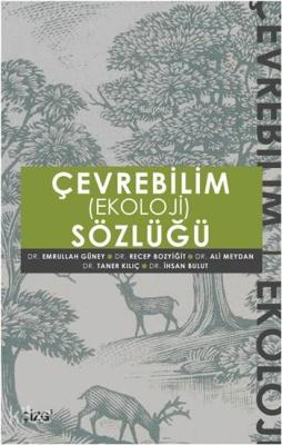 Çevrebilim (Ekoloji) Sözlüğü Emrullah Güney