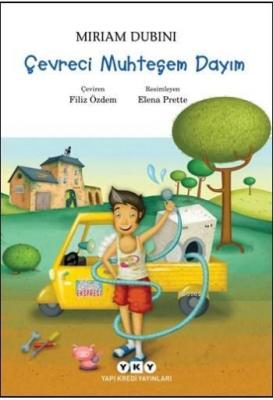 Çevreci Muhteşem Dayım Miriam Dubini