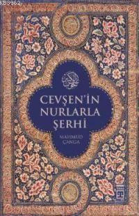 Cevşen'in Nurlarla Şerhi Mahmut Çanga