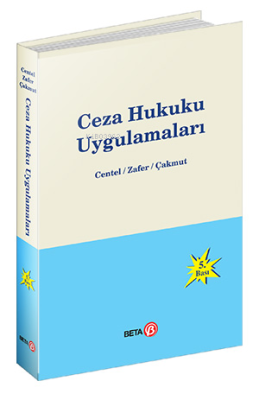 Ceza Hukuku Uygulamaları Nur Centel