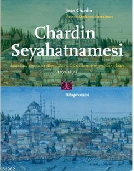 Chaedin Seyahatnamesi Jean Chardin