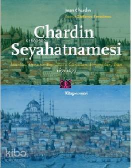 Chaedin Seyahatnamesi Jean Chardin