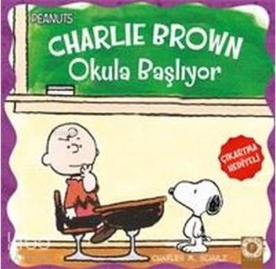 Charlie Brown Okula Başlıyor - Peanuts Charles M. Schulz