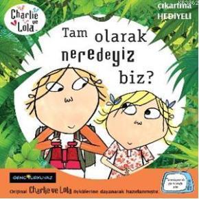 Charlie ve Lola Tam Olarak Neredeyiz Biz? Kolektif