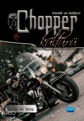 Chopper Kültürü Kimlik ve Aidiyet Ali Tanış