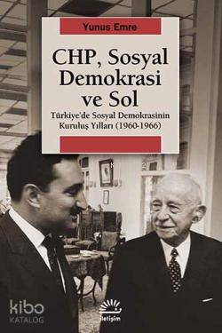 CHP, Sosyal Demokrasi ve Sol Yunus Emre