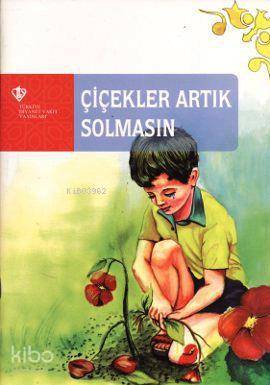 Çiçekler Artık Solmasın Celalettin Kurt