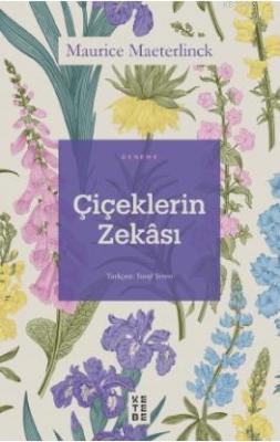 Çiçeklerin Zekâsı Maurice Maeterlinck