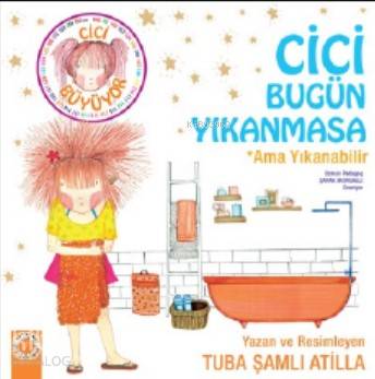 Cici Bugün Yıkanmasa Tuba Şamlı Atilla