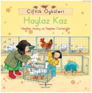 Çiftlik Öyküleri - Haylaz Kaz Heather Amery