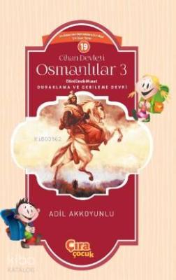 Cihan Devleti Osmanlılar 3 Dördüncü Murat Adil Akkoyunlu