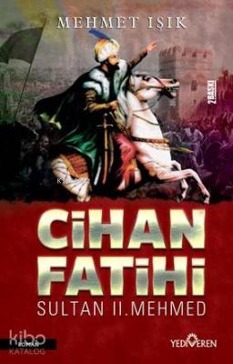 Cihan Fatihi Mehmet Işık