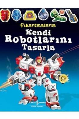 Çıkartmalarla Kendi Robotlarını Tasarla Simon Tudhope