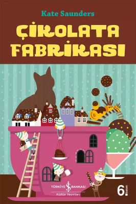 Çikolata Fabrikası Kate Saunders