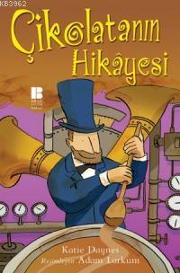 Çikolatanın Hikâyesi Katie Daynes