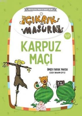 Çıkrık ve Masura - Karpuz Maçı Ömer Faruk Paksu