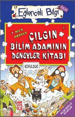 Çılgın Bilim Adamının Deneyler Kitabı Nick Arnold