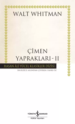 Çimen Yaprakları - II (Ciltli) Walt Whitman