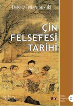 Çin Felsefesi Tarihi Daisetz Teitaro Suzuki