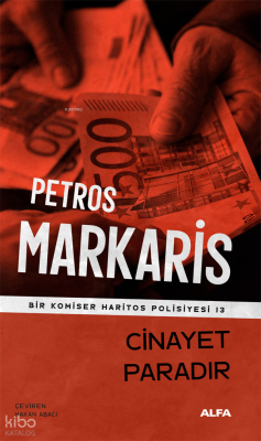 Cinayet Paradır - Bir Komiser Haritos Polisiyesi 13 Petros Markaris