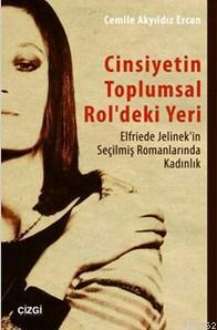 Cinsiyetin Toplumsal Rol'deki Yeri Cemile Akyıldız Ercan