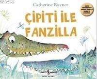 Çipiti ile Fanzilla Catherine Rayner