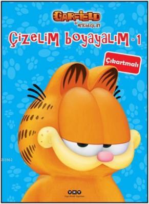 Çizelim Boyayalım 1; Garfield ile Arkadaşları (Çıkartmalı) Kolektif