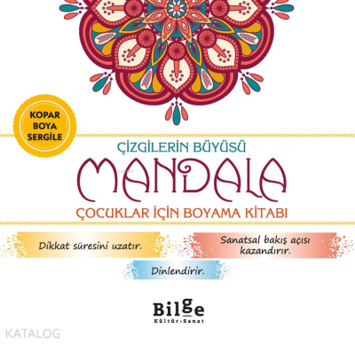 Çizgilerin Büyüsü - Mandala;Çocuklar İçin Boyama Kitabı Kolektif