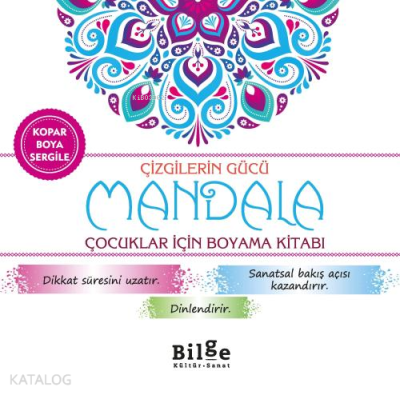 Çizgilerin Gücü - Mandala;Çocuklar İçin Boyama Kitabı Kolektif