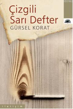 Çizgili Sarı Defter Gürsel Korat