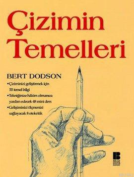 Çizimin Temelleri Bert Dodson