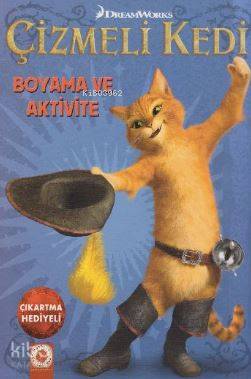 Çizmeli Kedi - Boyama ve Aktivite Seçil Ersek Ümitvar