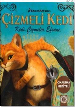 Çizmeli Kedi - Kedi Çizmeler Efsane Ilgın Sönmez Toydemir