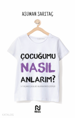 Çocuğumu Nasıl Anlarım? Asuman Sarıtaç