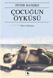 Çocuğun Öyküsü Peter Handke