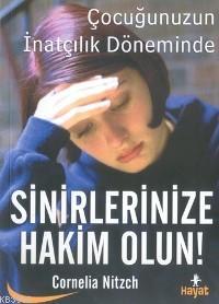 Sinirlerinize Hakim Olun! Cornelia Nitzch