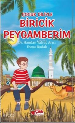 Çocuk Diliyle Biricik Peygamberim Handan Yalvaç Arıcı