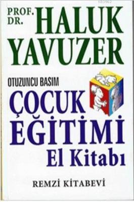 Çocuk Eğitimi El Kitabı Haluk Yavuzer