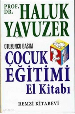 Çocuk Eğitimi El Kitabı Haluk Yavuzer