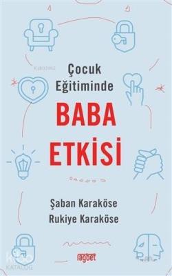 Çocuk Eğitiminde Baba Etkisi Rukiye Karaköse