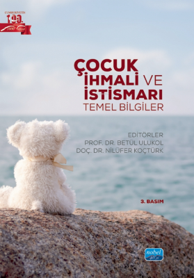 Çocuk İhmali Ve İstismarı - Temel Bilgiler Kolektif