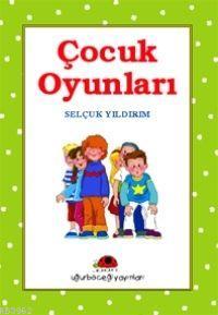 Çocuk Oyunları - 1 Selçuk Yıldırım