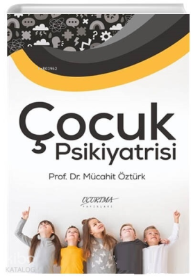 Çocuk Psikiyatrisi Mücahit Öztürk