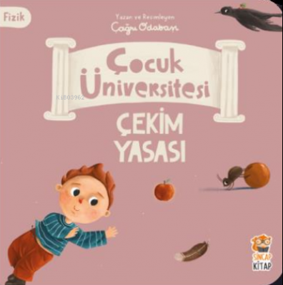 Çocuk Üniversitesi Fizik - Çekim Yasası Çağrı Odabaşı