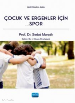 Çocuk ve Ergenler İçin Spor Sedat Muratlı