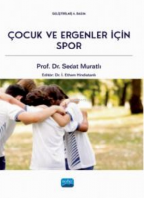 Çocuk ve Ergenler İçin Spor Sedat Muratlı