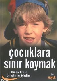 Çocuklara Sınır Koymak Cornelia Nitzch