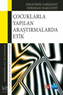 Çocuklara Yapılan Araştırmalarda Etik - Doing Ethical Research With Ch